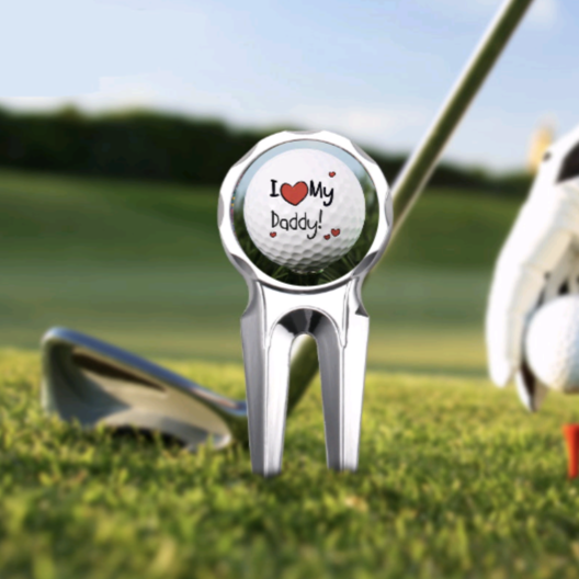 I LOVE MY DADDY - MAGNETIC GOLF PITCH REPAIRER/ DIVOT TOOL
