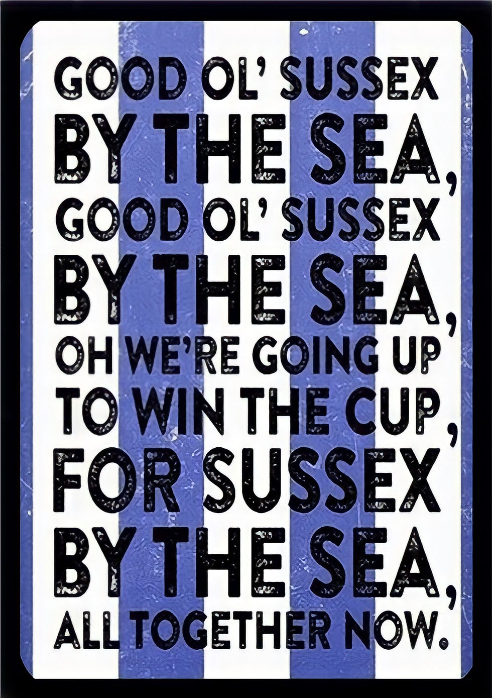 BRIGHTON & HOVE ALBION FC SONG CHANT METAL SIGN PLAQUE