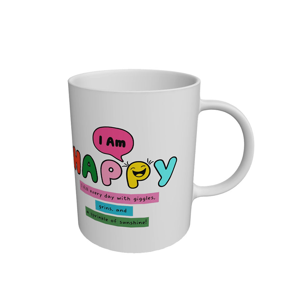 I Am Happy Mug