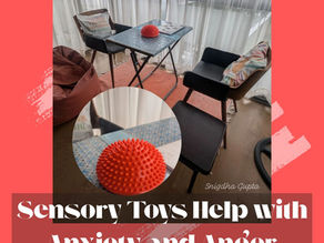 Sensory Toys Help with Anxiety and Anger