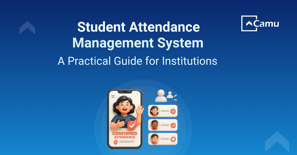 Student Attendance Management System: A Practical Guide for Institutions