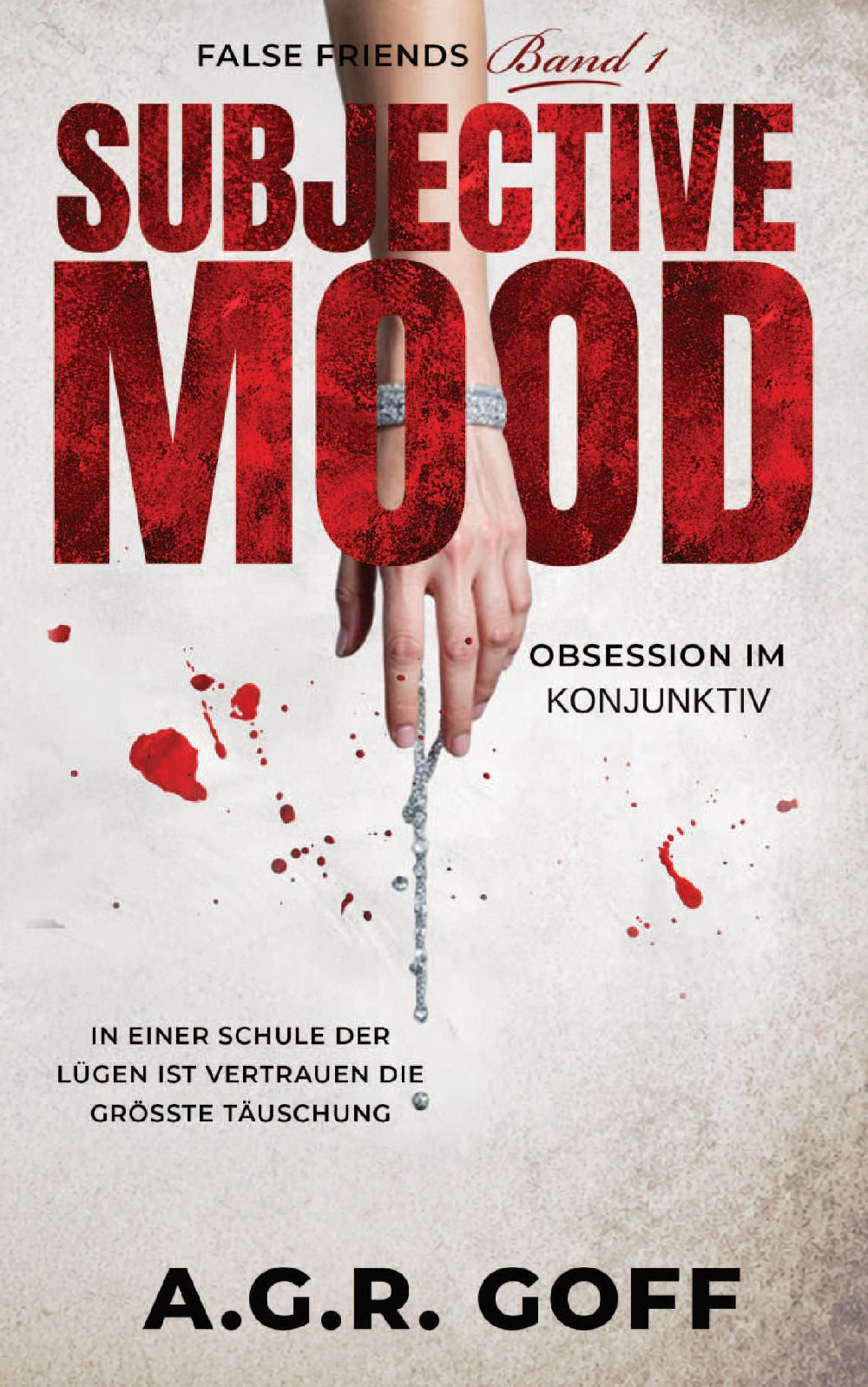 Subjective Mood - Obsession im Konjunktiv