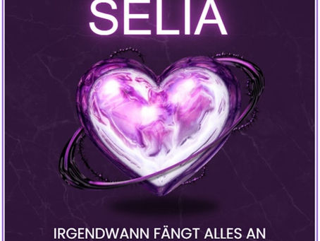 Selia - Irgendwann fängt alles an