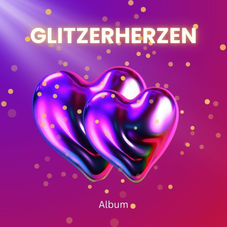 Glitzerherzen - Glitzerherzen (Album)