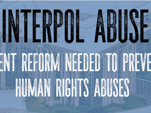 INTERPOL - ‘Urgent reform needed to prevent human rights abuses’, leading expert says