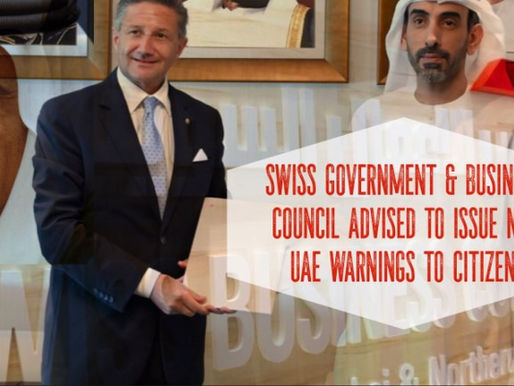 Swiss government & business councils advised to issue new UAE warnings to citizens