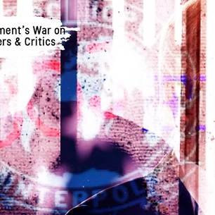 Upcoming Forum “Chilling Democracy: The US Government's War on Whistleblowers and Critics” announced