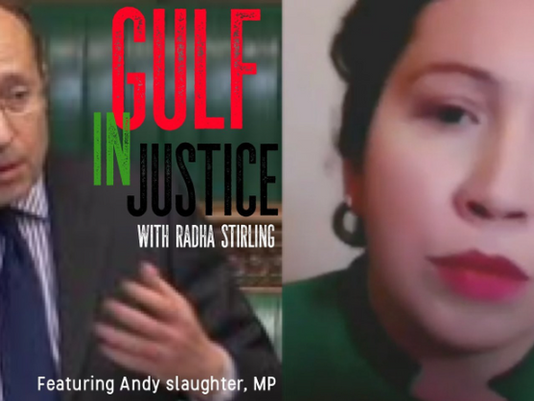 Andy Slaughter, MP criticises FCDO, calls for UK government action on the Gulf in Justice Podcast