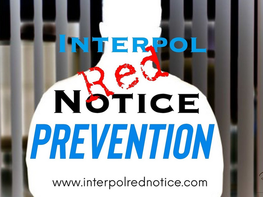 How to prevent an Interpol Red Notice