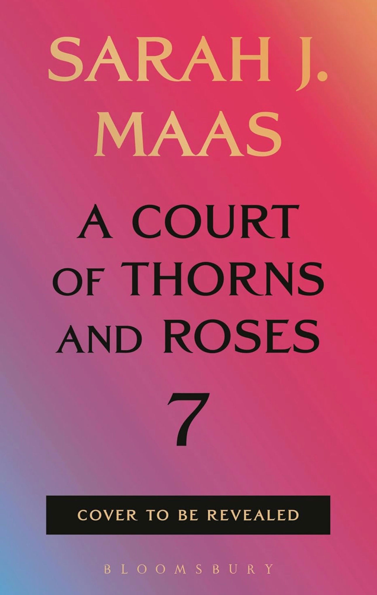 A Court of Thorns and Roses Book 7