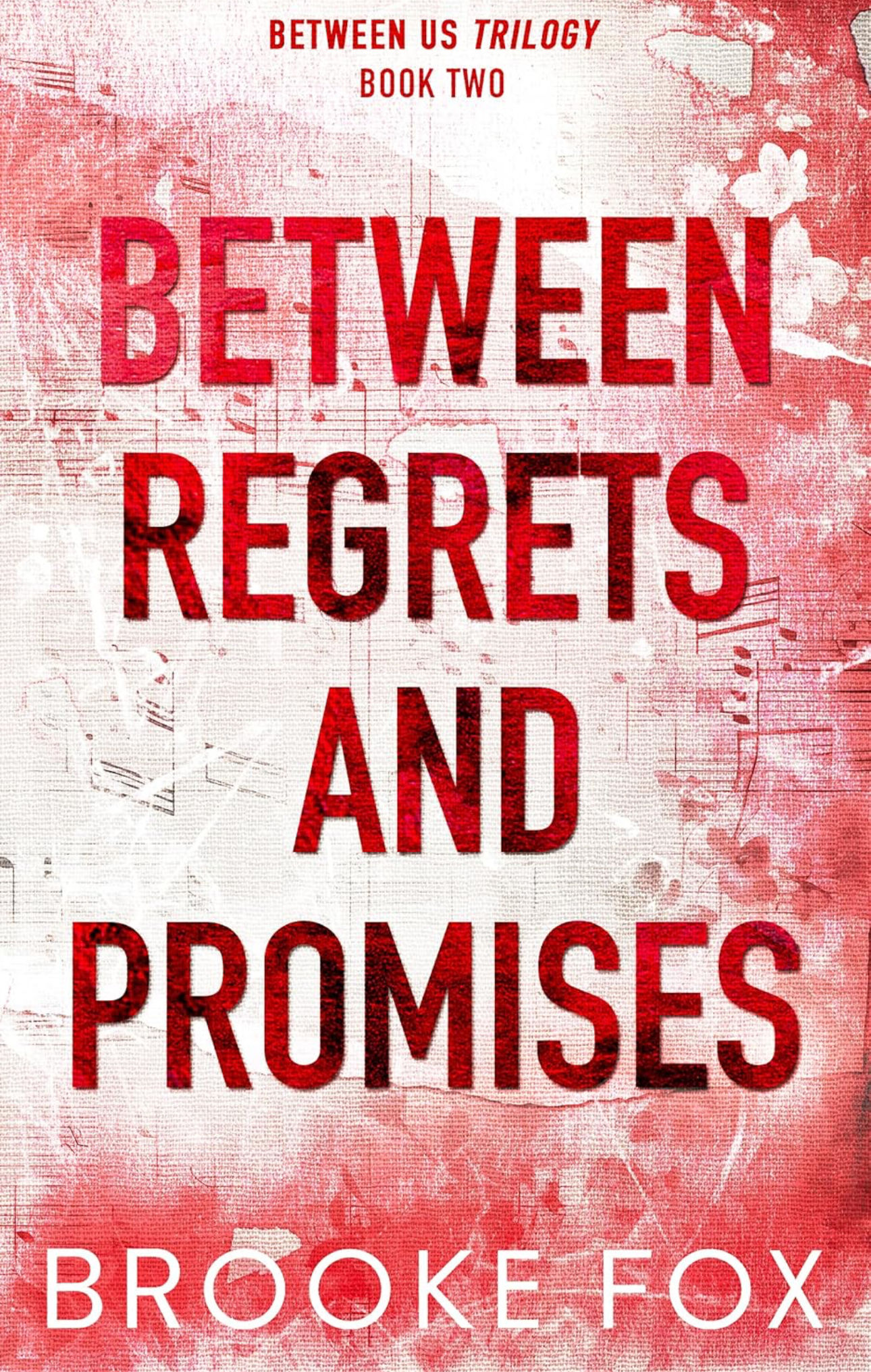 Between Regrets and Promises by Brooke Fox