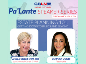 GBLN  Pa'Lante Series Webinar: Estate Planning 101