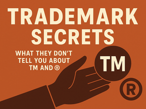 Trademark Secrets: What They Don’t Tell You About ™ and ® Symbols