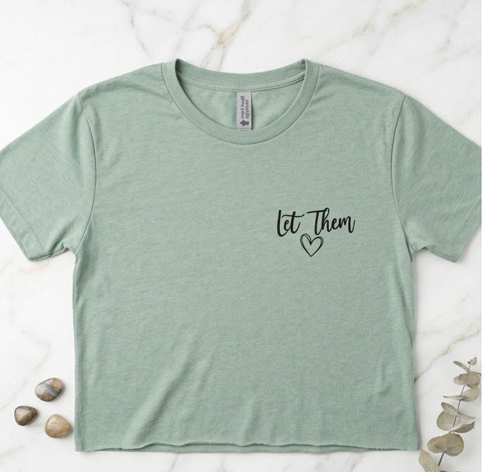Let Them Crop T-shirt
