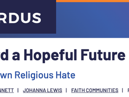 Cardus - Toward a Hopeful Future: Facing Down Religious Hate