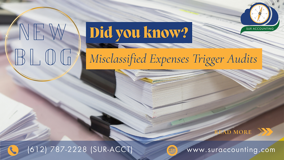 Misclassified Expenses Trigger Audits