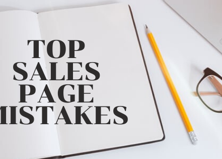 Top Sales Page Mistakes to Avoid | Tips From Our Website Design Company