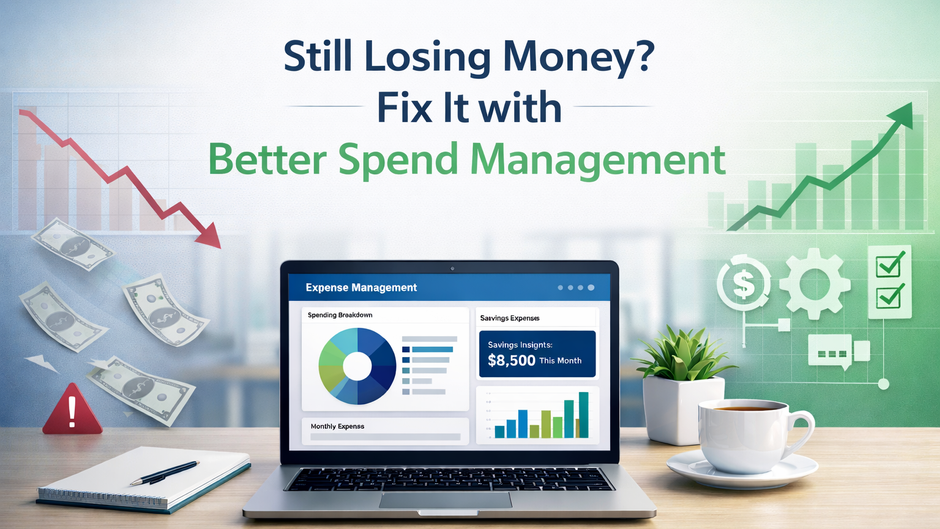 Still Losing Money? Fix It with Better Spend Management banner showing a laptop with expense dashboard, declining vs rising graphs, and a clean corporate workspace design