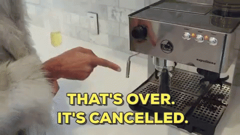 thats-over-its-cancelled.gif