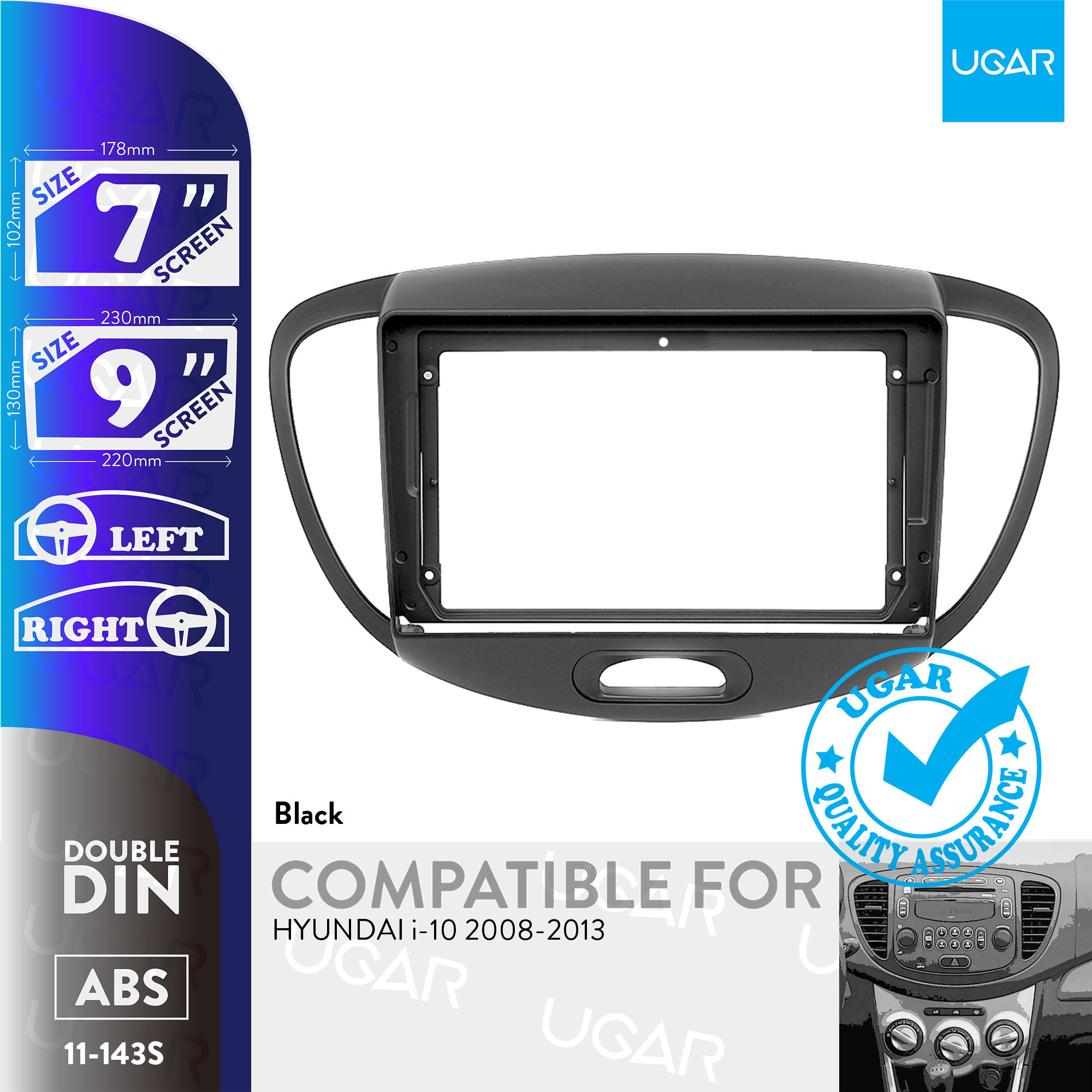 7"/9" Compatible for HYUNDAI i-10 2008-2013