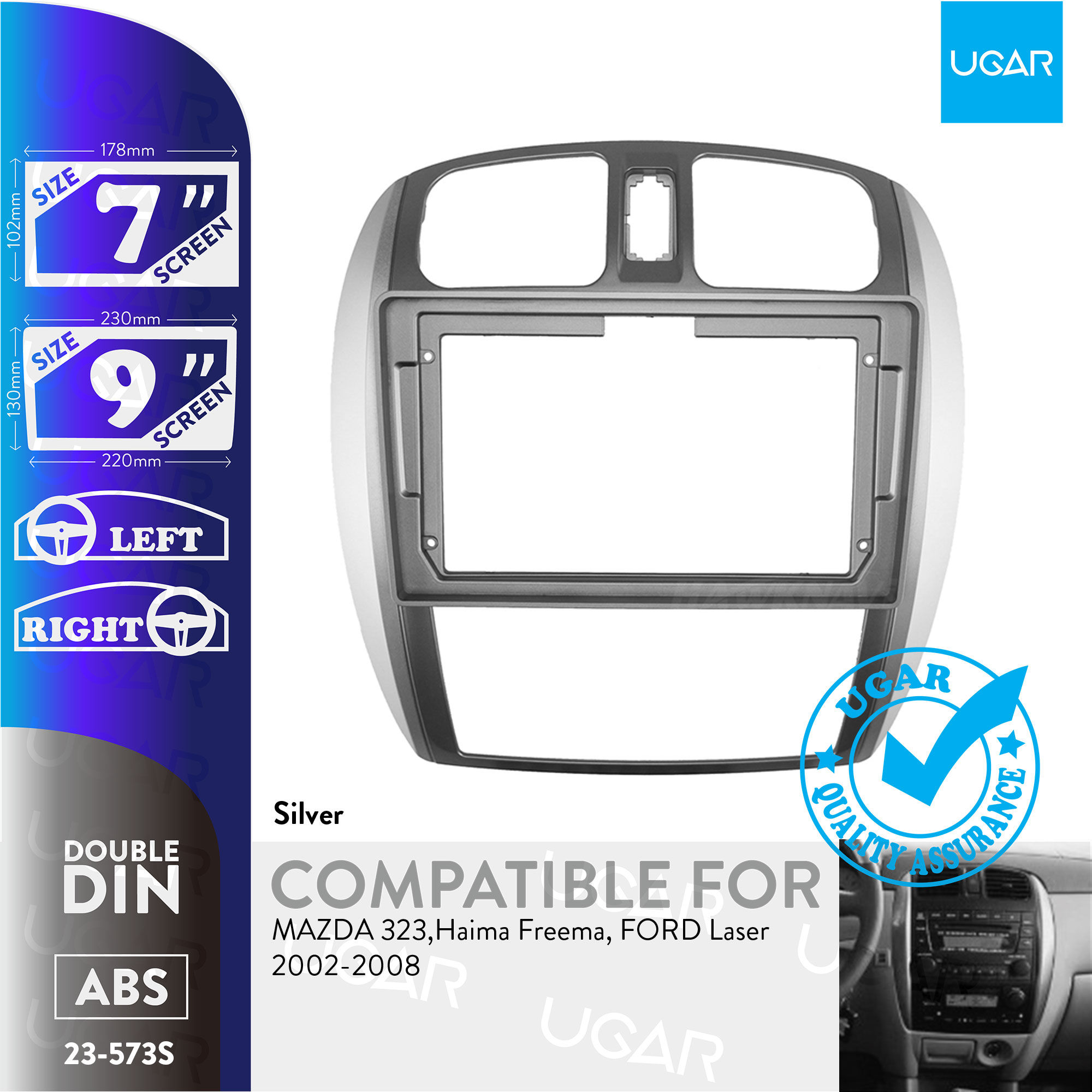 7"/9" Compatible for MAZDA 323,Haima Freema, FORD Laser 2002-2008