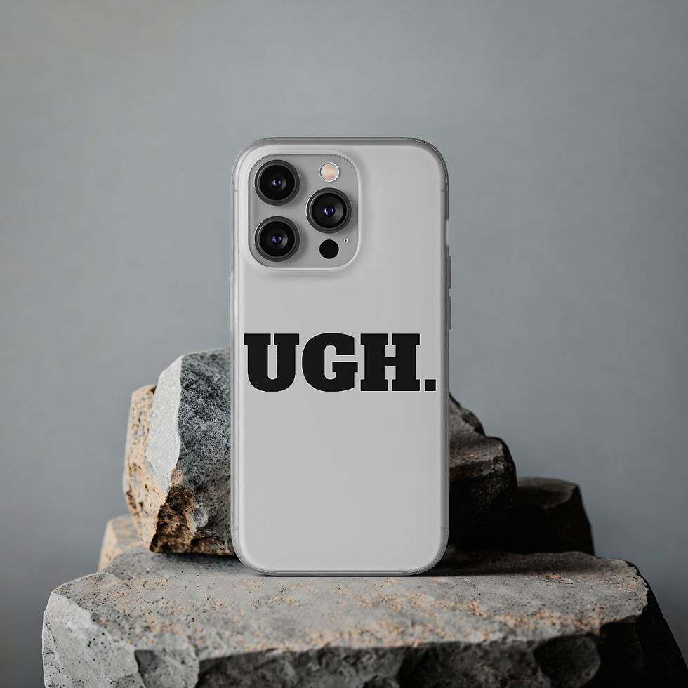 Thumbnail: "UGH." phone cases