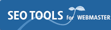 SEO TOOLS forWEBMASTER
