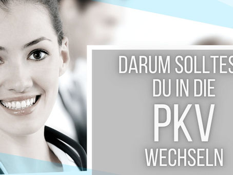 Darum solltest du in die PKV wechseln