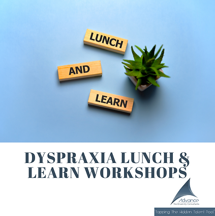 Dyspraxia Lunch & Learn Workshops: Lunch, And, Learn