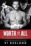 Worth it All (MMA Complete Series)