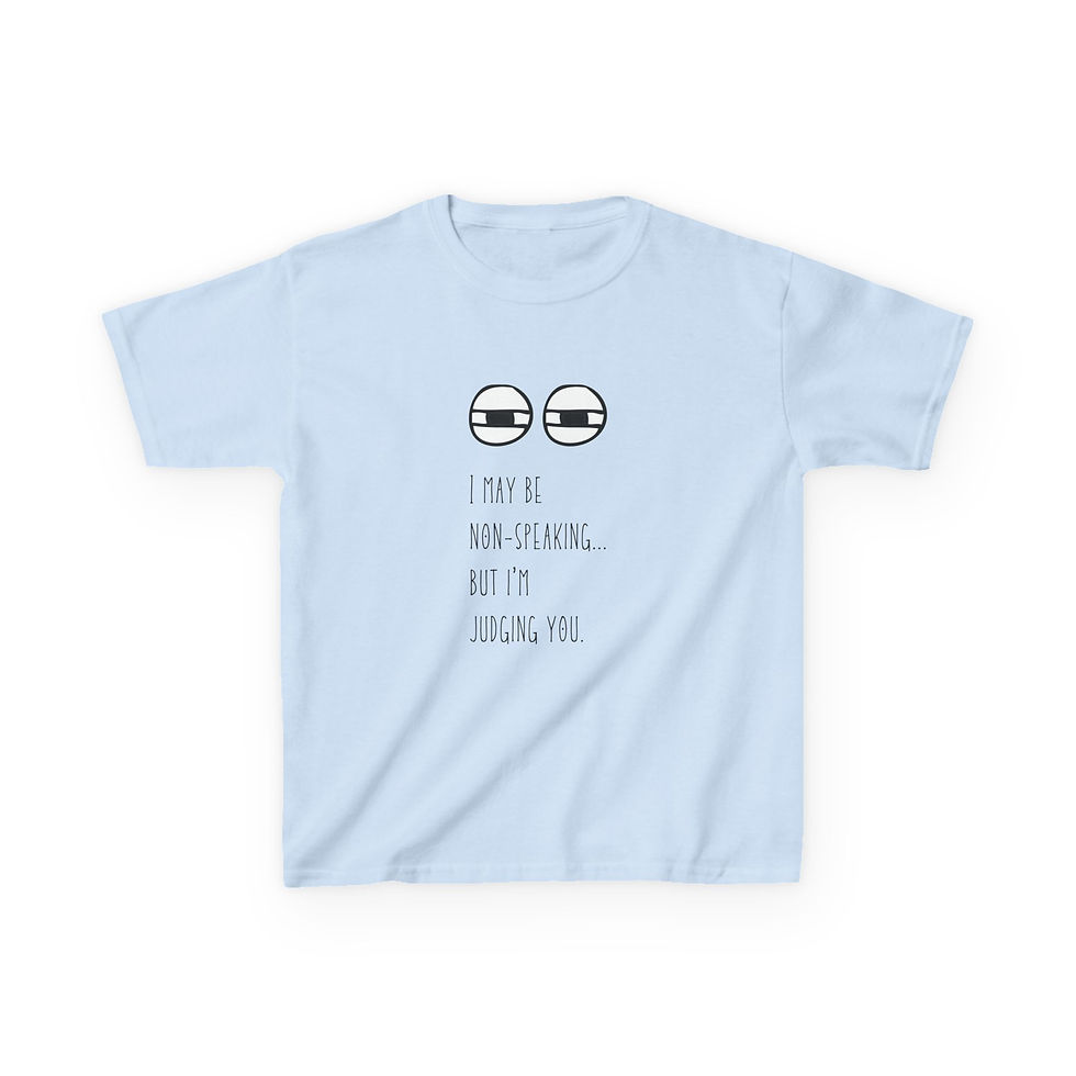 Thumbnail: "Non-Speaking But Judging You" Funny Kids Autism T-Shirt