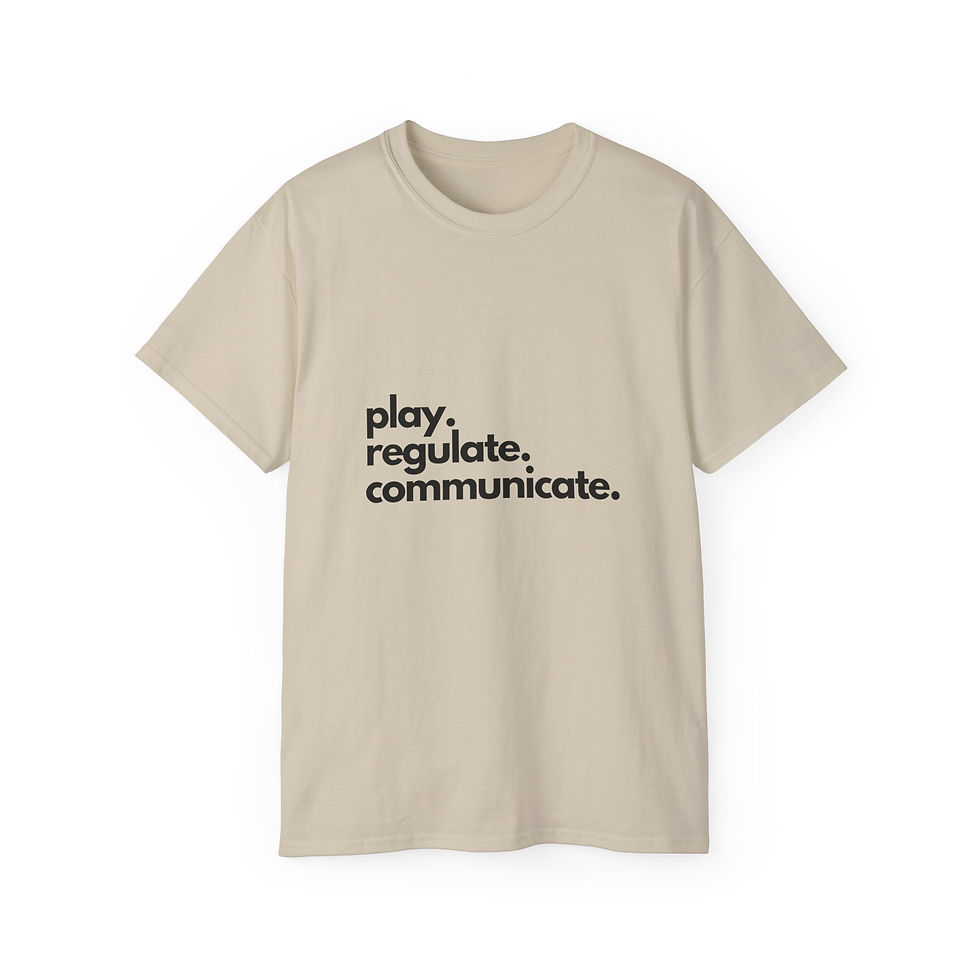 Thumbnail: Play. Regulate. Communicate.Adult Apparel 