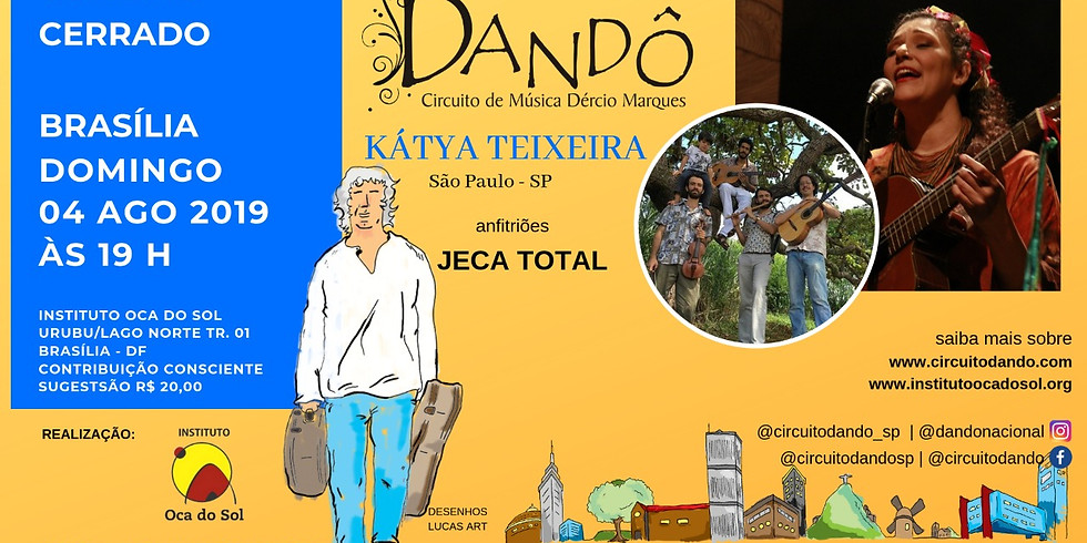 Dandô Brasília - Kátya Teixeira e anfitriões Jeca Total