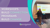 Workshops build connection. Programs build change.