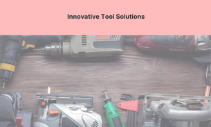 The Tech-Driven Advantage: Exploring Innovative Tool Solutions