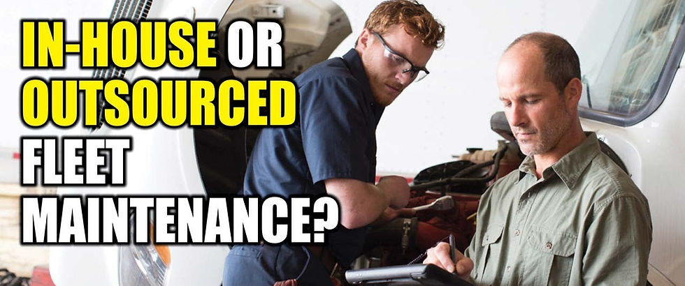 Two mechanics work on a vehicle. Text: "IN-HOUSE OR OUTSOURCED FLEET MAINTENANCE?" One writes on a tablet; the other inspects the engine.