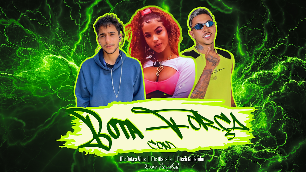 _post youtube - Bota com força - Mc Outra Vibe.png