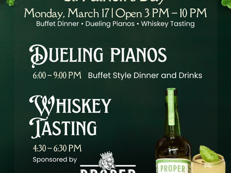 Dueling Pianos on St. Patrick’s Day in Gilroy!