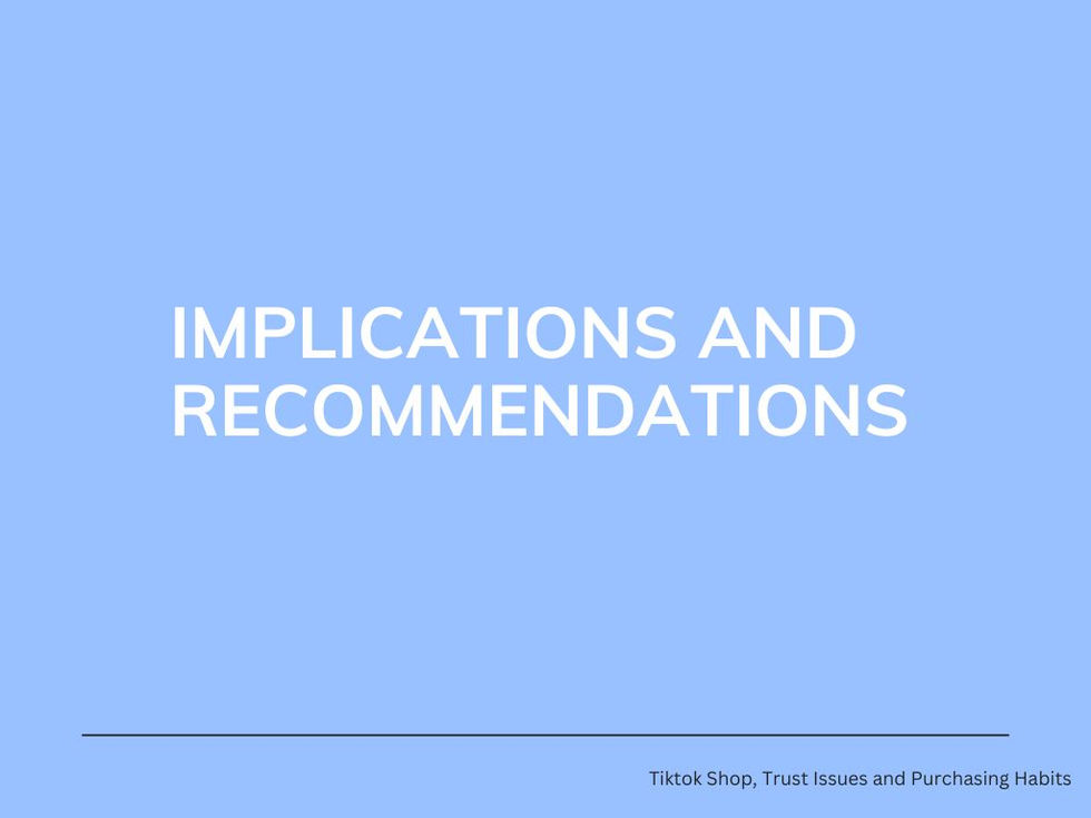IMPLICATIONS & RECOMMENDATIONS