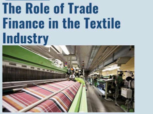 Le rôle du financement du commerce dans l'industrie textile