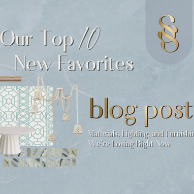 Top 10 New Favorites: Materials, Lighting, and Furnishings We’re Loving Right Now