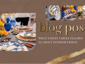 What Naples Tables Teaches Us About Interior Design 