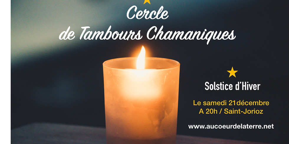 Cercle de Tambours Chamaniques Solstice d'Hiver