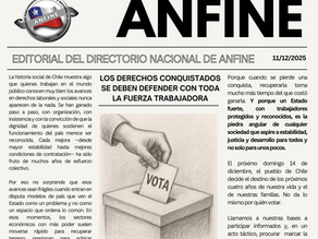 EDITORIAL ANFINE: Defender el Estado para proteger los derechos laborales conquistados