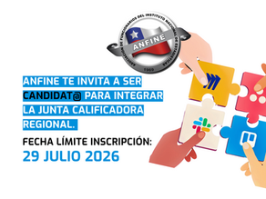 ANFINE TE INVITA A SER CANDIDAT@ PARA INTEGRAR LA JUNTA CALIFICADORA REGIONAL