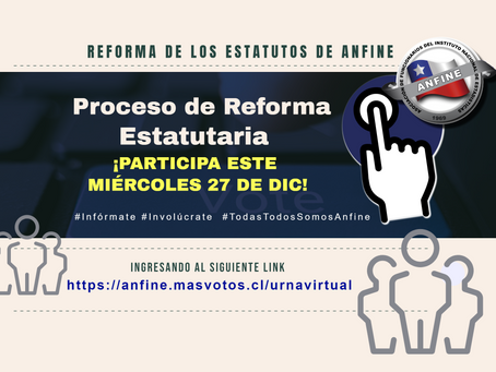 ESTE MIÉRCOLES 27 DIC VOTA: REFORMA A LOS ESTATUTOS DE ANFINE