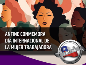 ANFINE CONMEMORA DÍA INTERNACIONAL DE LA MUJER TRABAJADORA
