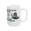 Thumbnail: Vintage Funny Mug with Dark "May I Remind You" Quote (11oz & 15oz)