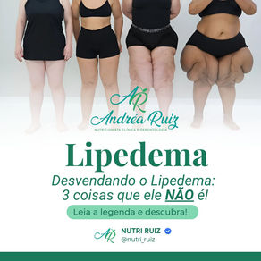 3 coisas que o lipedema NÃO é!