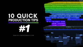 10 Quick Production Tips | #1